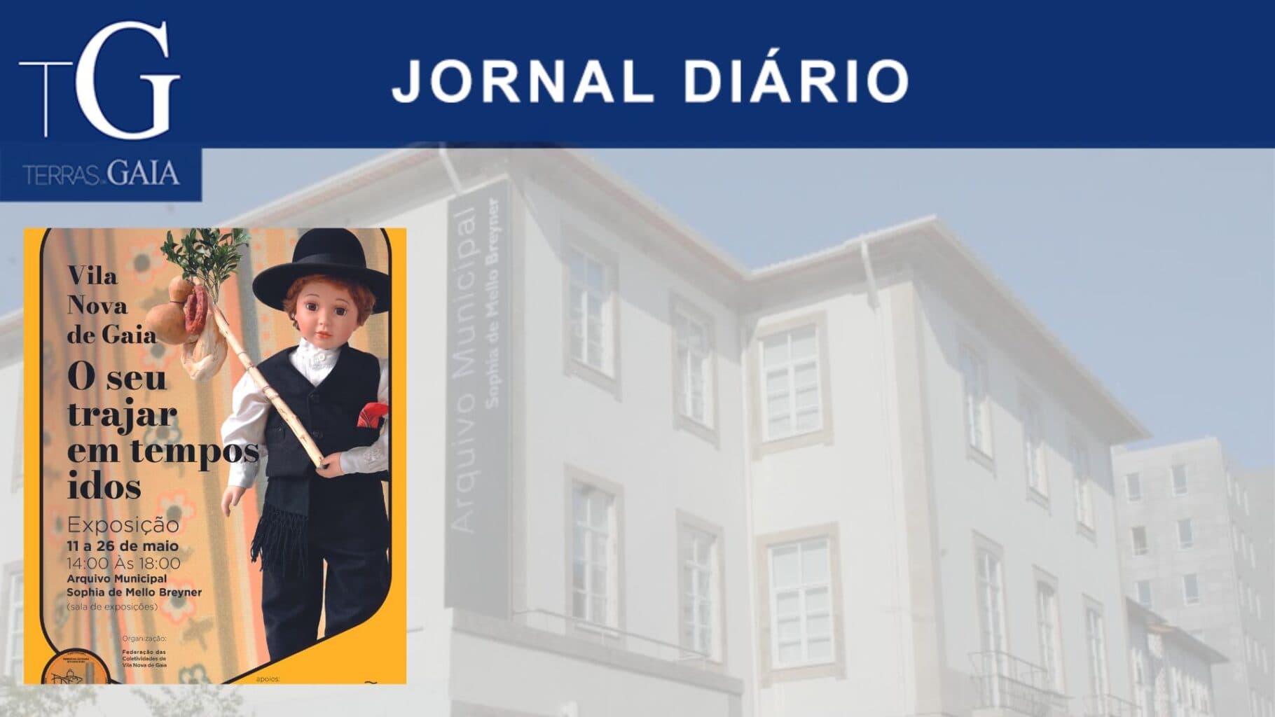 “Vila Nova de Gaia, o Seu Trajar em Tempos Idos”