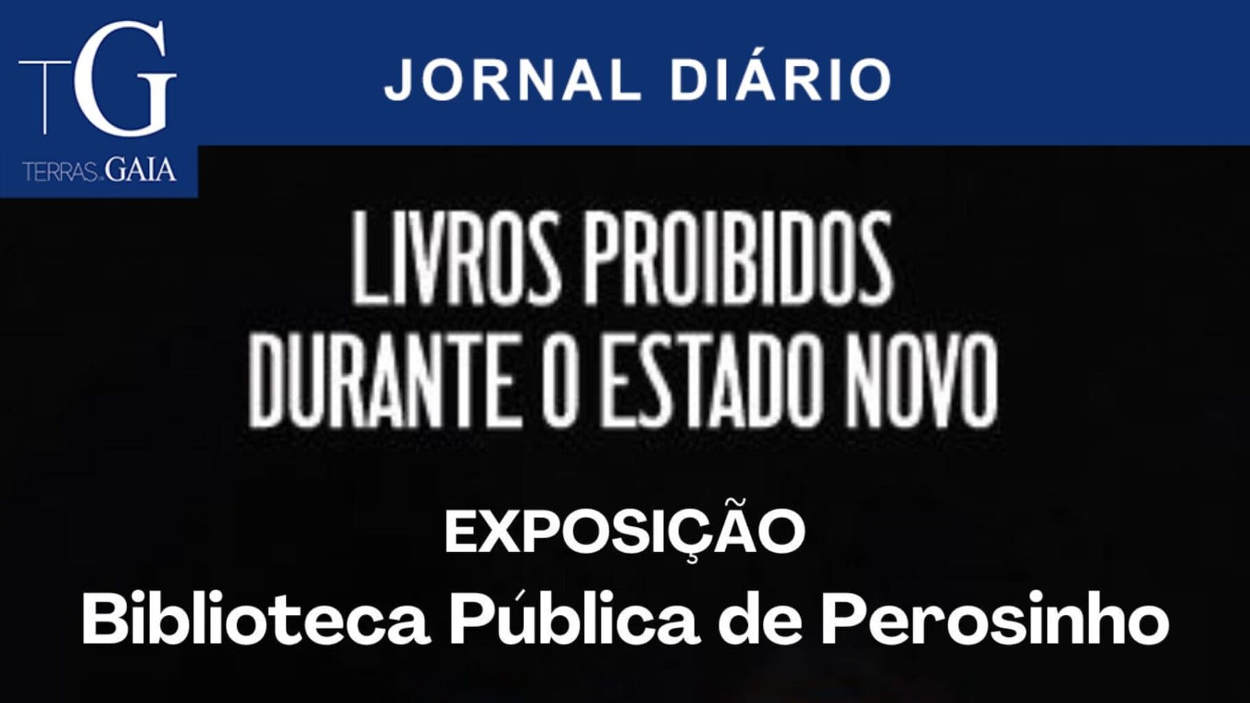 “Livros Proibidos durante o Estado Novo”
