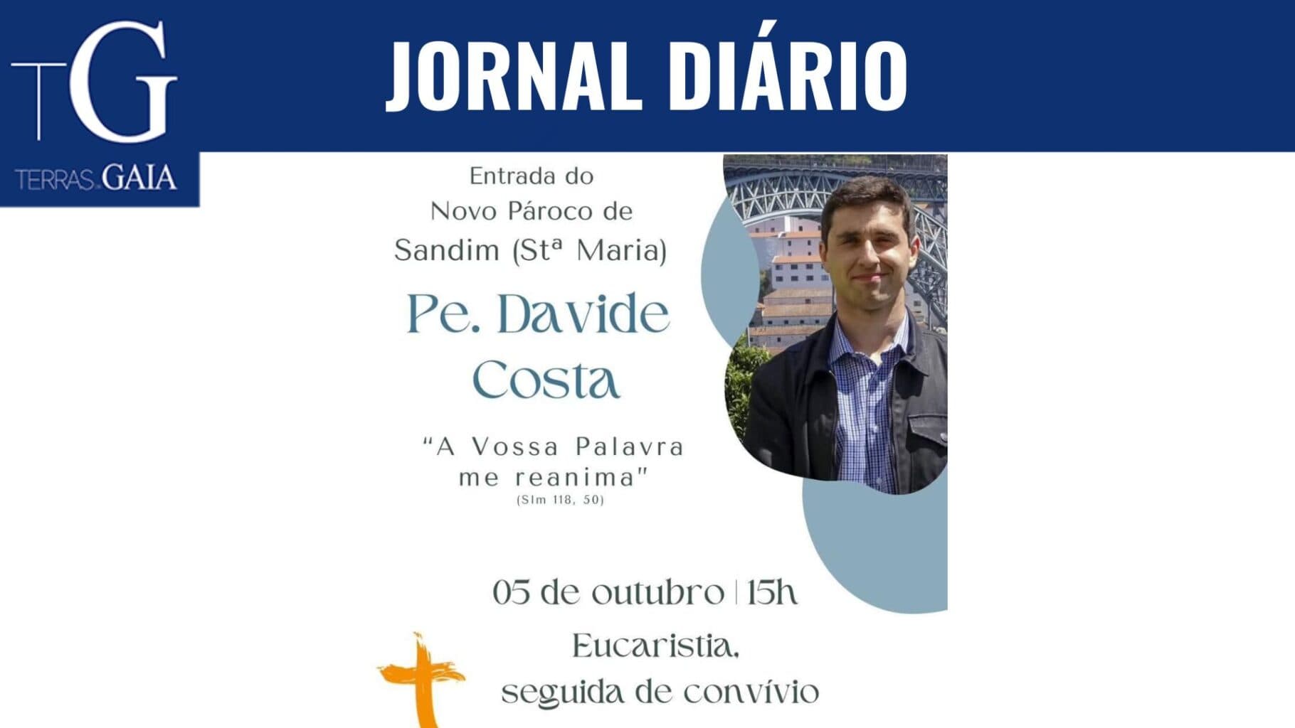 Entrada do novo pároco de Sandim assinalada este domingo