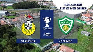 DIRETO | SC ARCOZELO vs AC GERVIDE