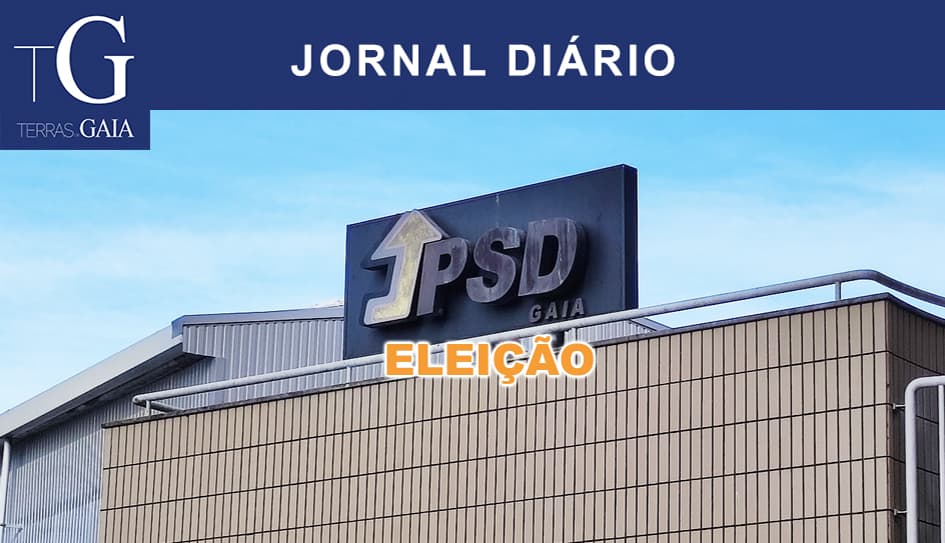 Eleição dos orgãos da secção de Gaia do PSD