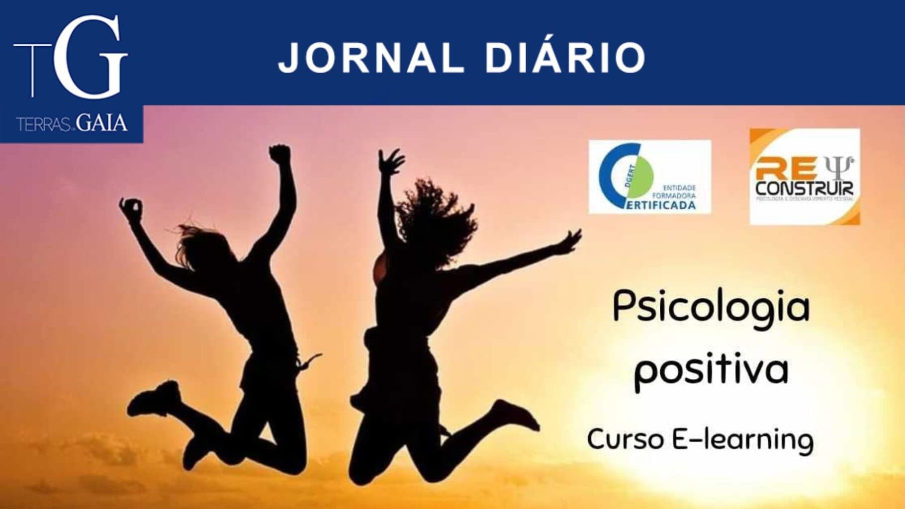 Curso Intensivo E-learning “Psicologia Positiva: da Teoria à Prática” – 10ª edição