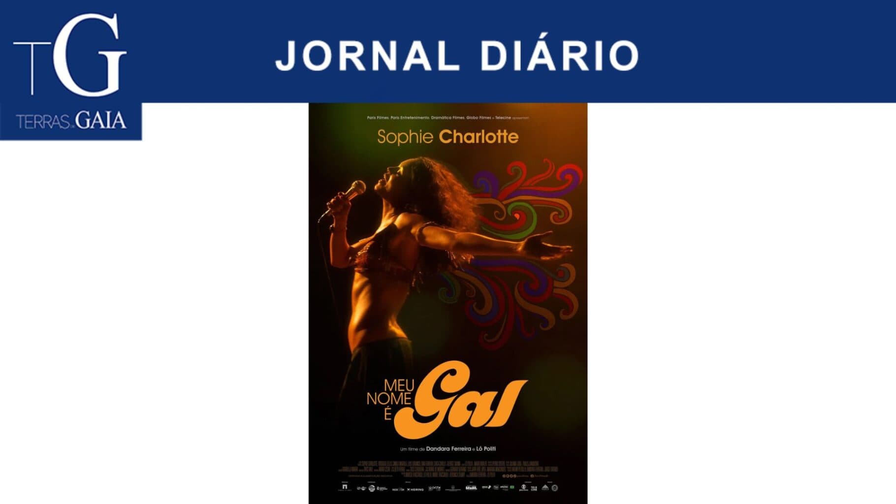 "Meu Nome é Gal" no Cine-Teatro Eduardo Brazão